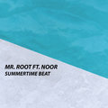 Summertime Beat Mr. Root