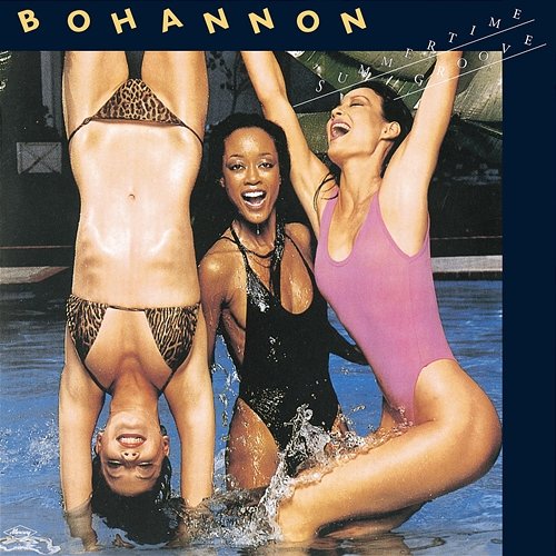 Summertime Groove Bohannon