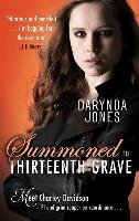 Summoned to Thirteenth Grave Jones Darynda