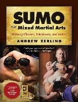 Sumo for Mixed Martial Arts Zerling Andrew