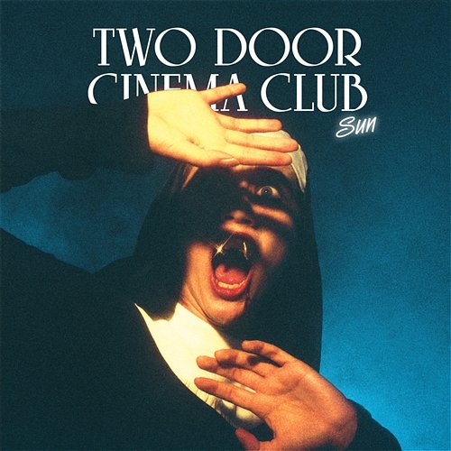 Sun Two Door Cinema Club