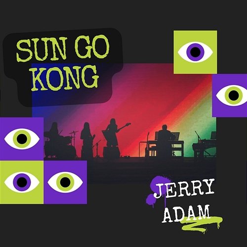 Sun Go Kong Jerry Adam