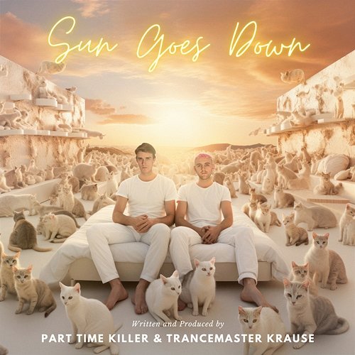 Sun Goes Down Trancemaster Krause, Part Time Killer