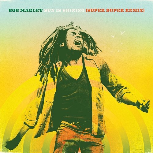 Sun Is Shining Bob Marley