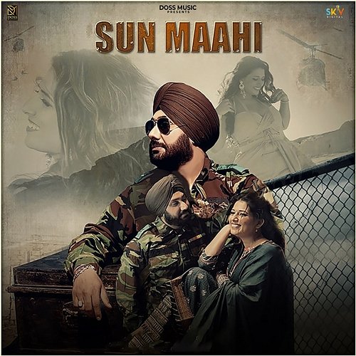 Sun Maahi Sikandar Maan