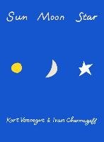 Sun Moon Star Vonnegut Kurt