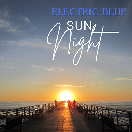Sun Night ELECTRIC BLUE