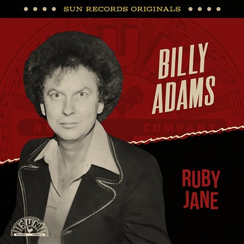 Sun Records Originals: Ruby Jane Billy Adams