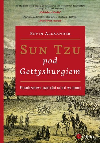 Sun Tzu pod Gettysburgiem Bevin Alexander