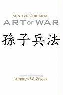 Sun Tzu's Original Art of War: Special Bilingual Edition Sun Tzu, Zi Sun
