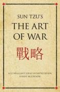Sun Tzu's "The Art of War" Sun Tzu, Mccreadie Karen, Tzu Sun