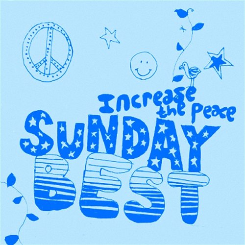 Sunday Best : Increase The Peace Vol 2 Various Artists