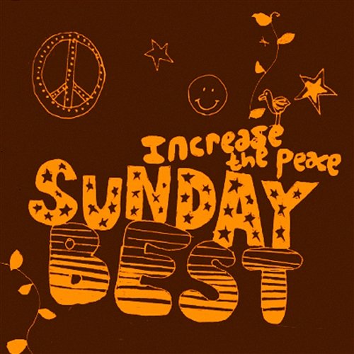 Sunday Best: Increase The Peace, Vol. 5 Various Artists