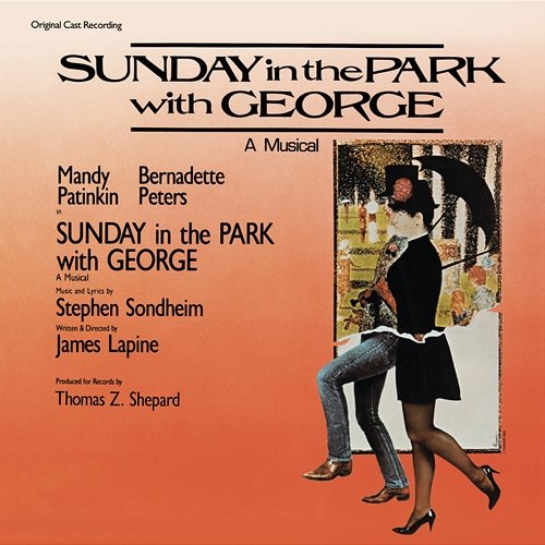 Sunday in the Park with George (Original Broadway Cast Recording) Original Broadway Cast of Sunday in the Park with George