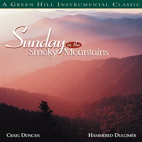Sunday In The Smoky Mountains Craig Duncan