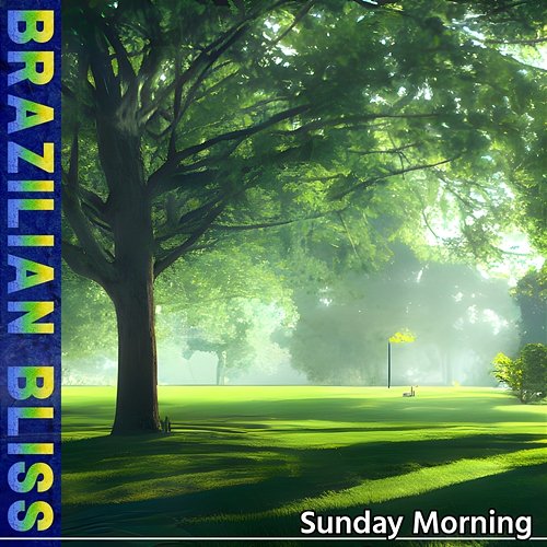 Sunday Morning Brazilian Bliss
