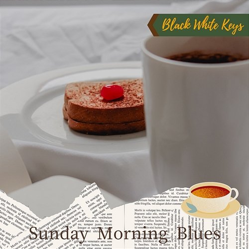 Sunday Morning Blues Black White Keys