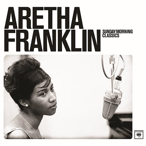 Sunday Morning Classics Aretha Franklin