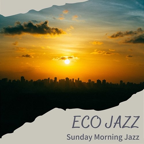 Sunday Morning Jazz Eco Jazz