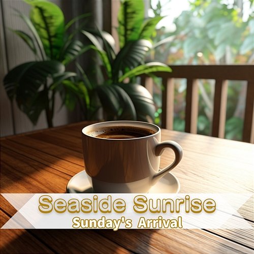 Sunday's Arrival Seaside Sunrise
