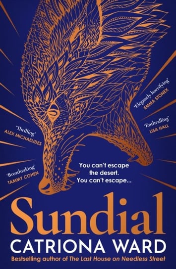 Sundial: from the author of Sunday Times bestseller The Last House on Needless Street Ward Catriona