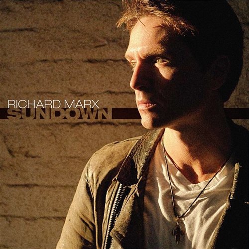 Sundown Richard Marx