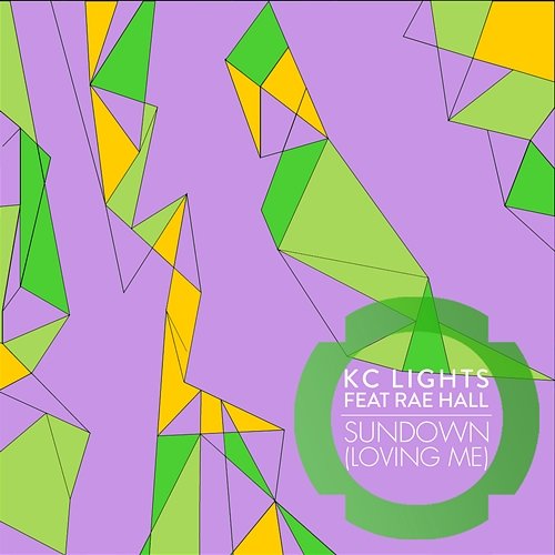Sundown (Loving Me) KC Lights feat. Rae Hall