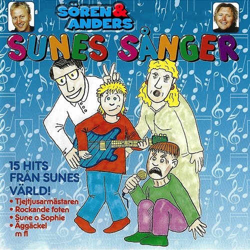 Sunes sånger Sören & Anders, Sune