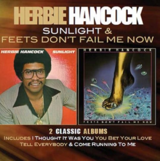 Sunlight / Feets Don't Fail Me Now Hancock Herbie