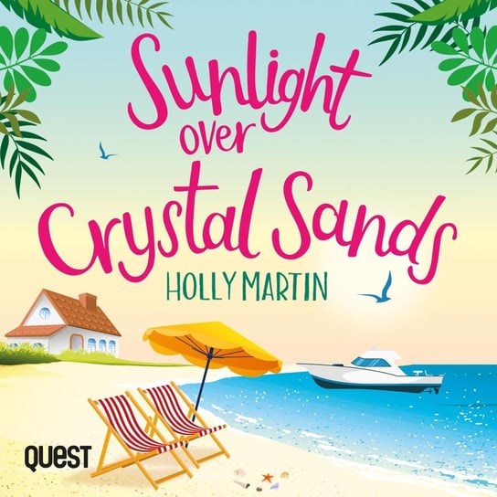 Sunlight over Crystal Sands Martin Holly
