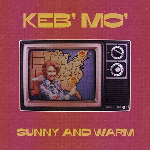 Sunny And Warm Keb' Mo'