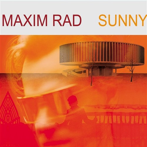 Sunny Maxim Rad