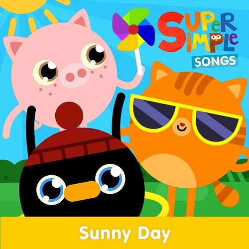 Sunny Day Super Simple Songs