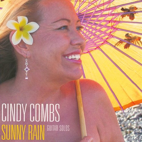 Sunny Rain Cindy Combs