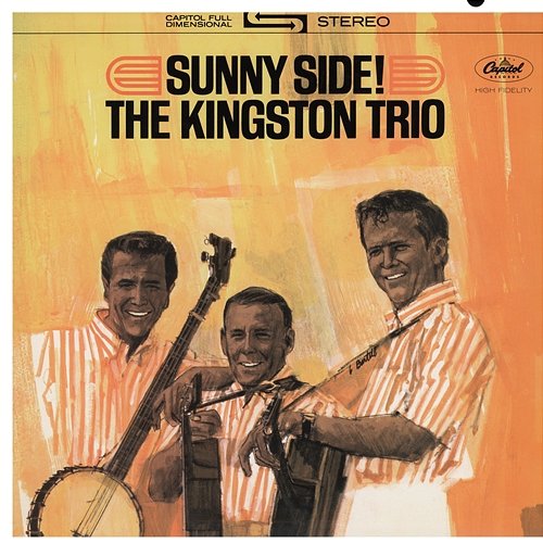 Sunny Side The Kingston Trio
