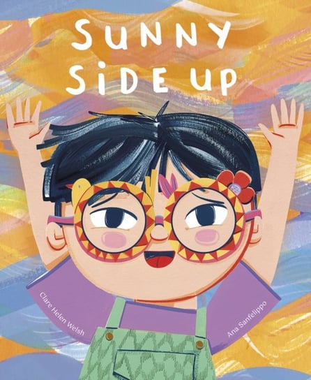 Sunny Side Up Clare Helen Welsh