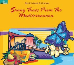 Sunny Tunes from the Mediterranean Various Artists