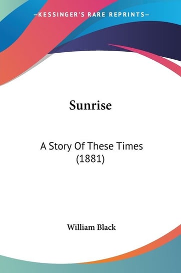 Sunrise William Black
