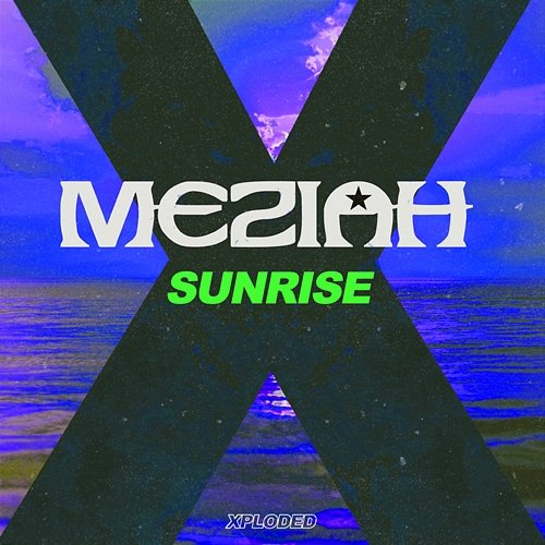 Sunrise MEZIAH