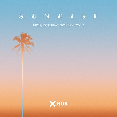 Sunrise Eros feat. Sky Sol
