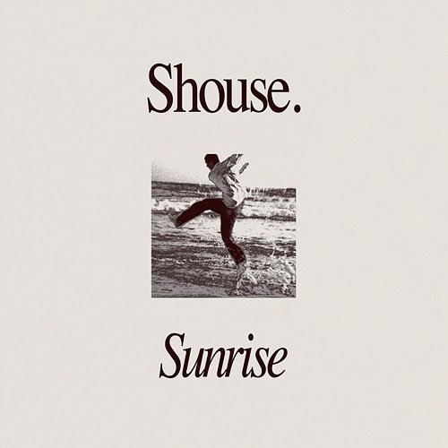 Sunrise Shouse