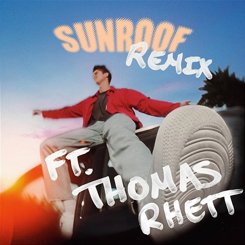Sunroof Nicky Youre, dazy, Thomas Rhett