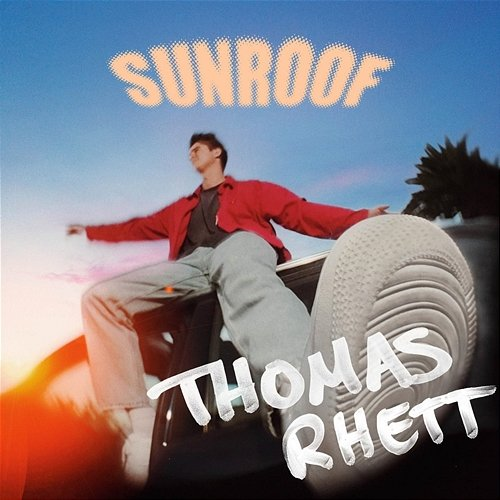 Sunroof Nicky Youre, Thomas Rhett, hey daisy