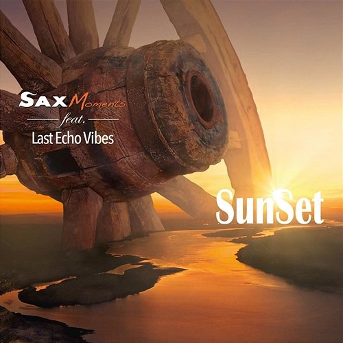 Sunset SaxMoments feat. Last Echo Vibes