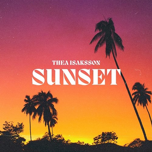 Sunset Thea Isaksson