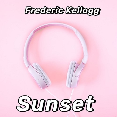 Sunset Frederic Kellogg