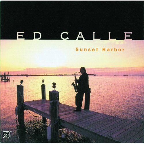 Sunset Harbor Ed Calle