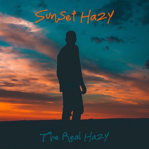 Sunset Hazy The Real Hazy