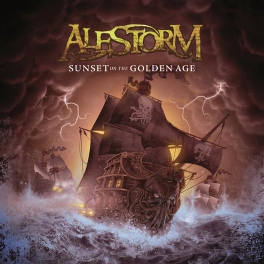 Sunset On The Golden Age Alestorm