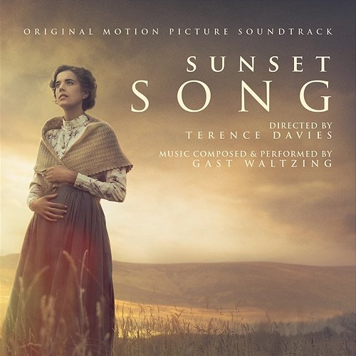 Sunset Song (Original Soundtrack Album) Gast Waltzing